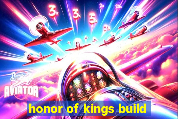 honor of kings build